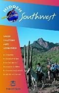 Hidden Southwest: Including Arizona, New Mexico, Southern Utah, and Southwest Colorado (Hidden Southwest) Cover