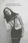 Dancing Barefoot: The Patti Smith Story