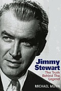 Jimmy Stewart: The Truth Behind the Legend Cover