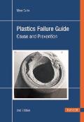 Plastics Failure: Cause and Prevention