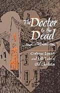 The Doctor to the Dead: Grotesque Legends and Folk Tales of Old Charleston