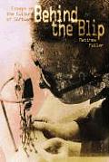 Behind the Blip: Essays on the Culture of Software Cover