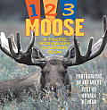 1,2,3 Moose: A Pacific Northwest Counting Book