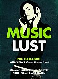 Music Lust: Recommended Listening for Every Mood, Moment, and Reason Cover