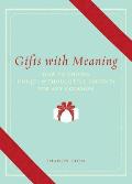 Gifts with Meaning: How to Choose Unique & Thoughtful Presents for Any Occasion