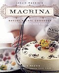 Leslie Mackie's Macrina Bakery and Café Cookbook Cover