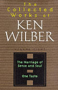 The Collected Works of Ken Wilber volume 8: the Marriage of Sense and Soul & One Taste Cover