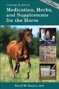 Concise Guide to Medications, Herbs and Supplements for the Horse (Concise Guide To...) Cover