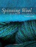 Spinning Wool: Beyond the Basics
