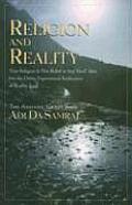 Religion and Reality: True Religion Is Not Belief in Any ?God?-Ideas But the Direct Experiential Realization of Reality Itself (?Perfect Knowledge?) Cover