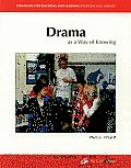 Drama As a Way of Knowing