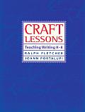 Craft Lessons: Teaching Writing K Through 8 Cover