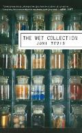 The Wet Collection: A Field Guide to Iridescence and Memory