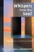 Whispers from Our Soul: The Voice of Tahkamenon