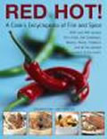 Red Hot! Cook's Encyclopedia of Fire and Spice