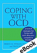 Coping with OCD:Practical Strategies for Living Well with Obsessive-Compulsive Disorder