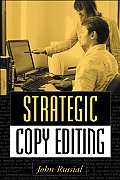 Strategic Copy Editing (04 Edition)
