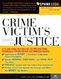 Crime Victim's Guide to Justice, 3e