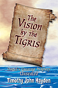 The Vision By the Tigris
