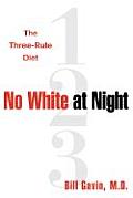 No White At Night