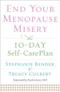 End Your Menopause Misery: The 10-Day Self-Care Plan Cover