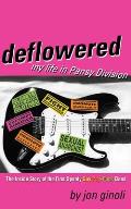 Deflowered: My Life in Pansy Division Cover