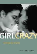 Girl Crazy: Coming Out Erotica