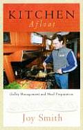 Kitchen Afloat: Galley Management and Meal Preparation