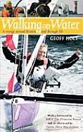 Walking on Water: A Voyage Around Britain and Through Life
