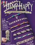 Hemp Happy: 31 Fun Jewelry Items to Make and Wear Today Cover