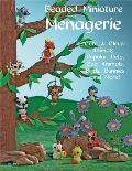 Beaded Miniatures Menagerie: Cute & Clever Animalspopular Pets, Zoo Animals Birds Bunnies & More Cover