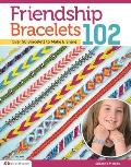 Friendship Bracelets 2: Friendship Know No Boundariesover 5 Bracelets to Make & Share Cover