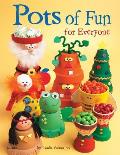 Pots of Fun for Everyone Cover