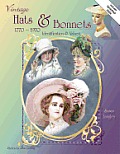 Vintage Hats & Bonnets, 1770-1970: Identification & Values