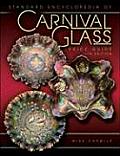 Standard Encyclopedia of Carnival Glass (Standard Encyclopedia of Carnival Glass)