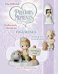 The Official Precious Moments Coll Guide to Figurines 4th (Official Precious Moments Collector's Guide to Figurines)