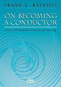 On Becoming a Conductor (07 Edition)