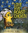 Love and Roast Chicken: A Trickster Tale from the Andes