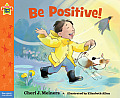 Be Positive! (Being the Best Me)