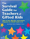 The Survival Guide for Teachers of Gifted Kids