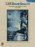 1001 Drum Grooves: The Complete Resource for Every Drummer