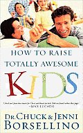 How to Raise Totally Awesome Kids Cover