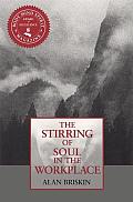 The Stirring of Soul in the Workplace Cover