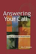 Answering Your Call: a Guide for Living Your Deepest Purpose Cover