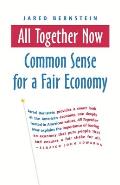 All Together Now: Common Sense for a Fair Economy Cover