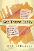 Get There Early: Sensing the Future to Compete in the Present Cover