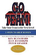 Go Team!: Take Your Team to the Next Level Cover