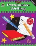 Meeting Writing Standards: Persuasive Writing: Intermediate