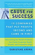 Cause for Success: 10 Companies That Put Profits Second and Came in First