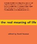 The Real Meaning of Life